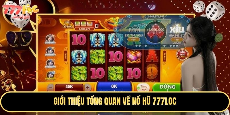 Nổ Hũ 777loc - Săn Thưởng Cực Khủng, Chơi Là Trúng 1 Trải nghiệm Nổ Hũ 777Loc – Cơ hội săn thưởng cực khủng